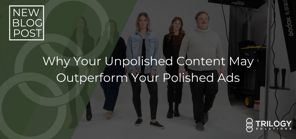 trilogy solutions unpolished content outperform